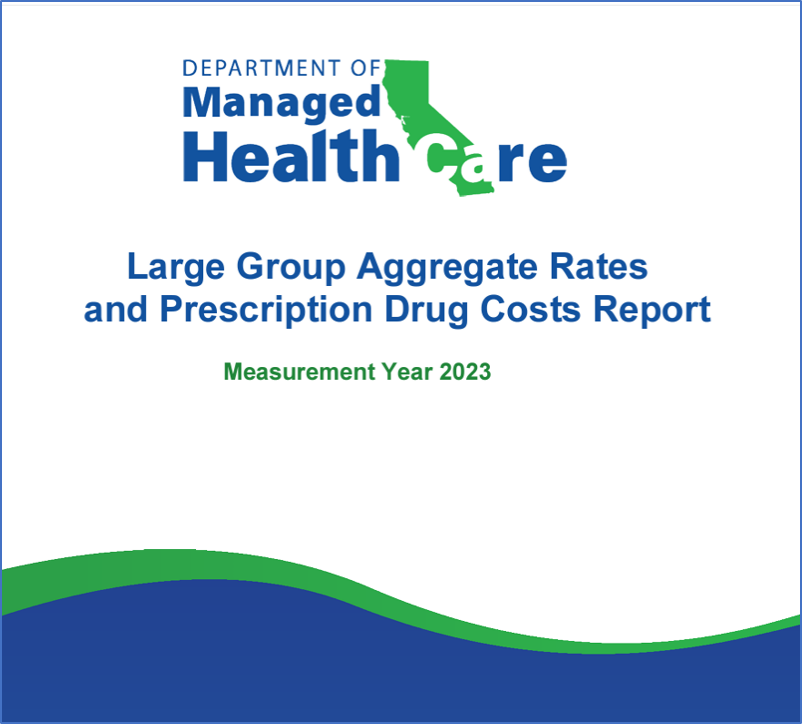 DMHC Releases Large Group, Individual, and Small Group Annual Premium Rate Reports